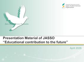 PRESENTATION material of JASSO